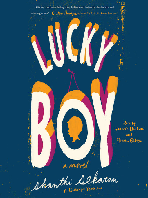 Title details for Lucky Boy by Shanthi Sekaran - Available